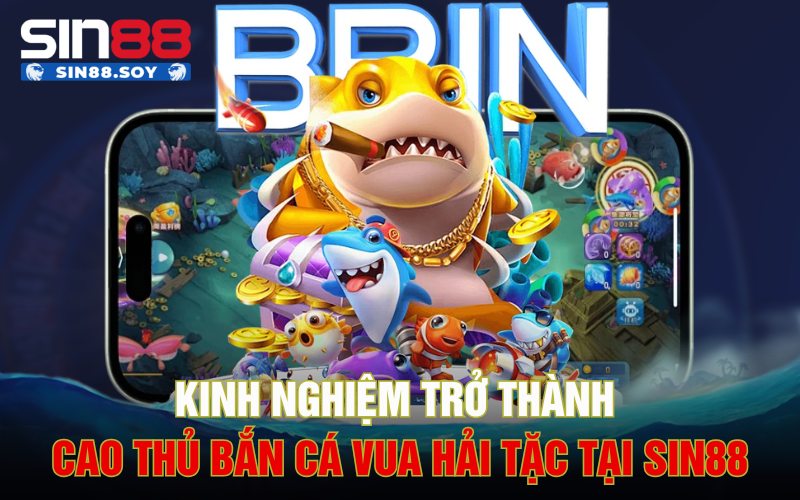 Điểm mạnh nổi trội của game Bắn Cá Vàng Sin88